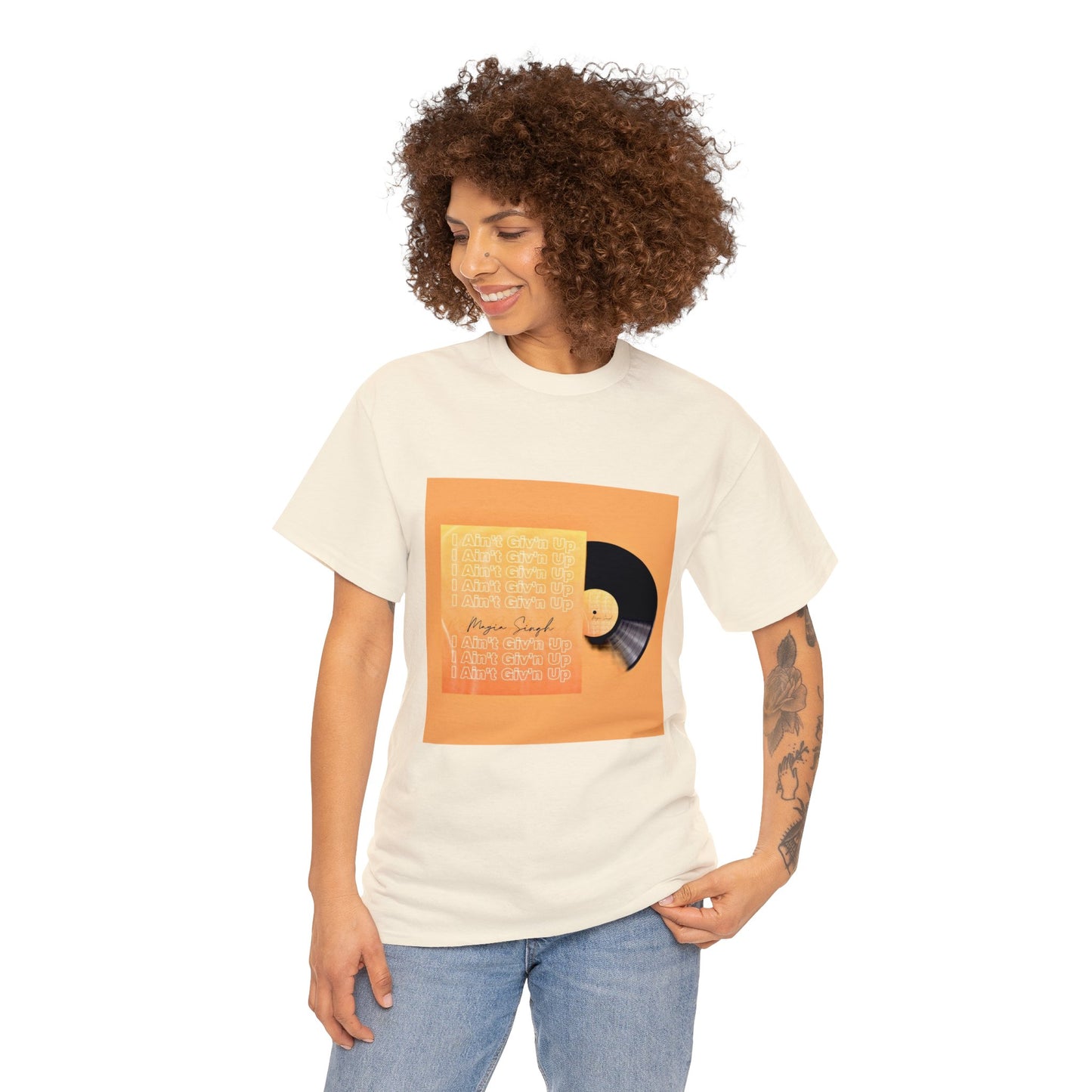 Mayia Singh “I ain’t Giv’n Up” Unisex Heavy Cotton Tee with signature on the back