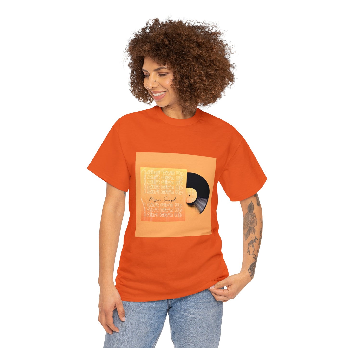 Mayia Singh “I ain’t Giv’n Up” Unisex Heavy Cotton Tee with signature on the back
