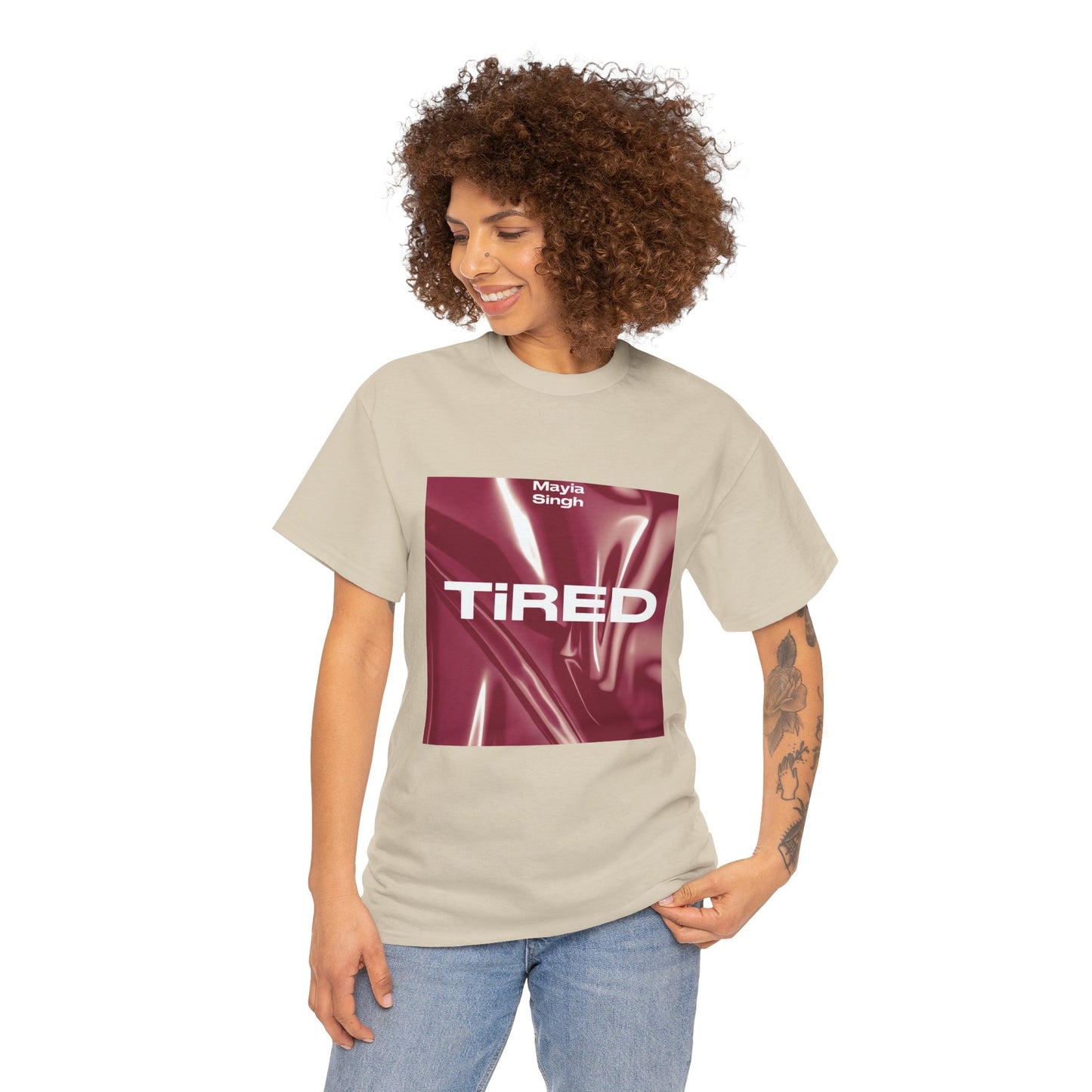 Mayia Singh “Tired” Unisex Heavy Cotton Tee